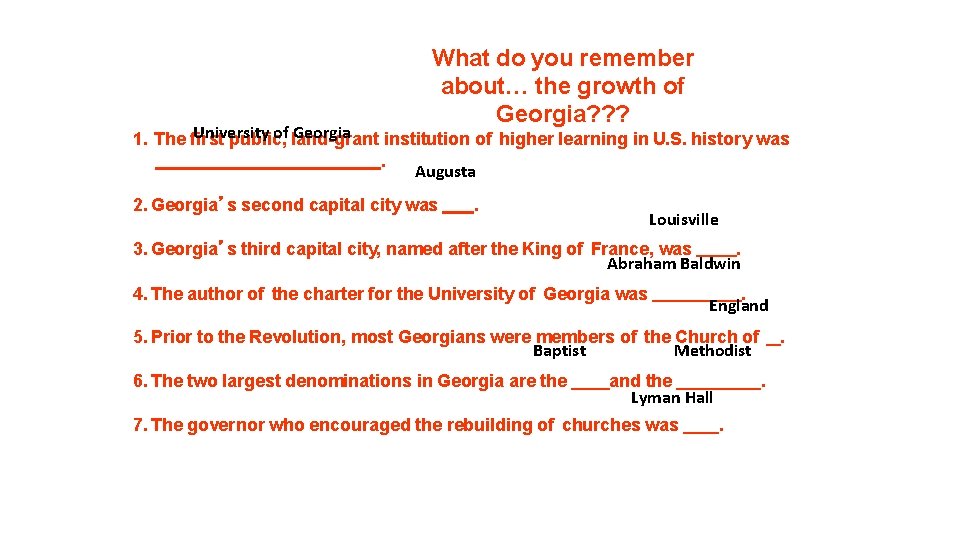 What do you remember about… the growth of Georgia? ? ? University of Georgia What do you remember about… the growth of Georgia? ? ? University of Georgia