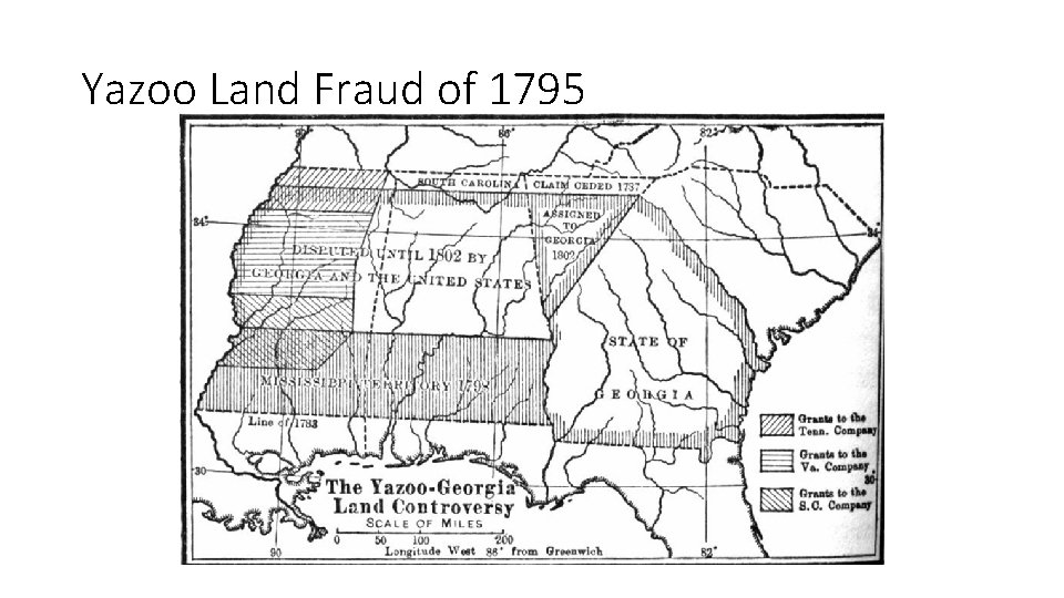 Yazoo Land Fraud of 1795 Yazoo Land Fraud of 1795