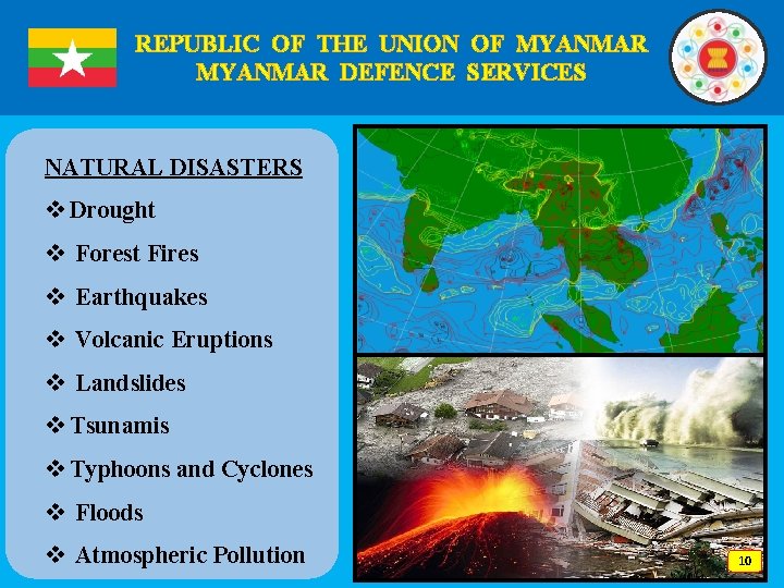REPUBLIC OF THE UNION OF MYANMAR DEFENCE SERVICES NATURAL DISASTERS v Drought v Forest