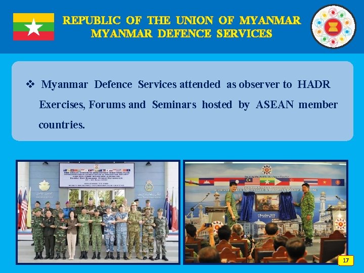 REPUBLIC OF THE UNION OF MYANMAR DEFENCE SERVICES v Myanmar Defence Services attended as