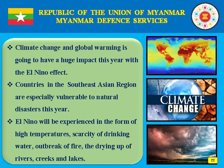 REPUBLIC OF THE UNION OF MYANMAR DEFENCE SERVICES v Climate change and global warming