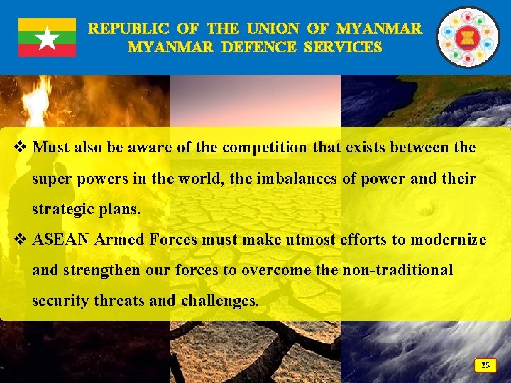 REPUBLIC OF THE UNION OF MYANMAR DEFENCE SERVICES v Must also be aware of