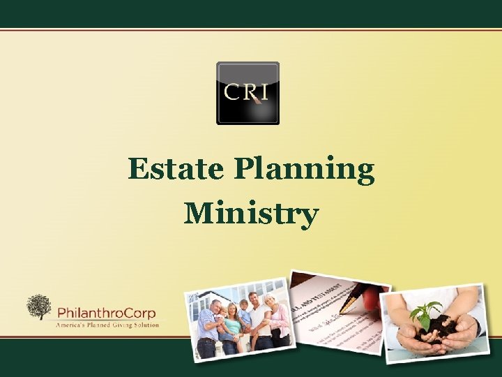 Estate Planning Ministry 