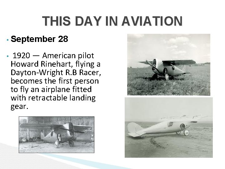 THIS DAY IN AVIATION • September 28 • 1920 — American pilot Howard Rinehart,