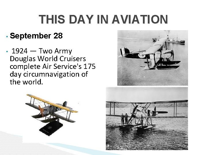 THIS DAY IN AVIATION • September 28 • 1924 — Two Army Douglas World