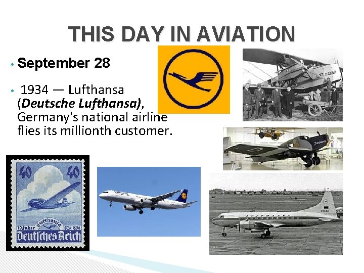 THIS DAY IN AVIATION • September 28 • 1934 — Lufthansa (Deutsche Lufthansa), Germany's