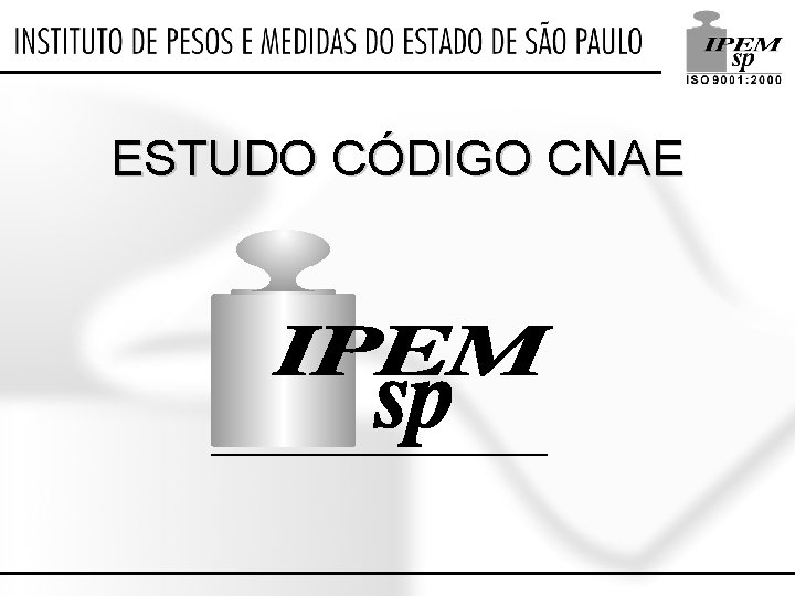 ESTUDO CÓDIGO CNAE 