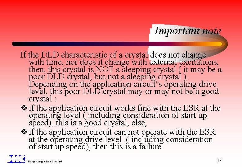 Important note If the DLD characteristic of a crystal does not change with time,