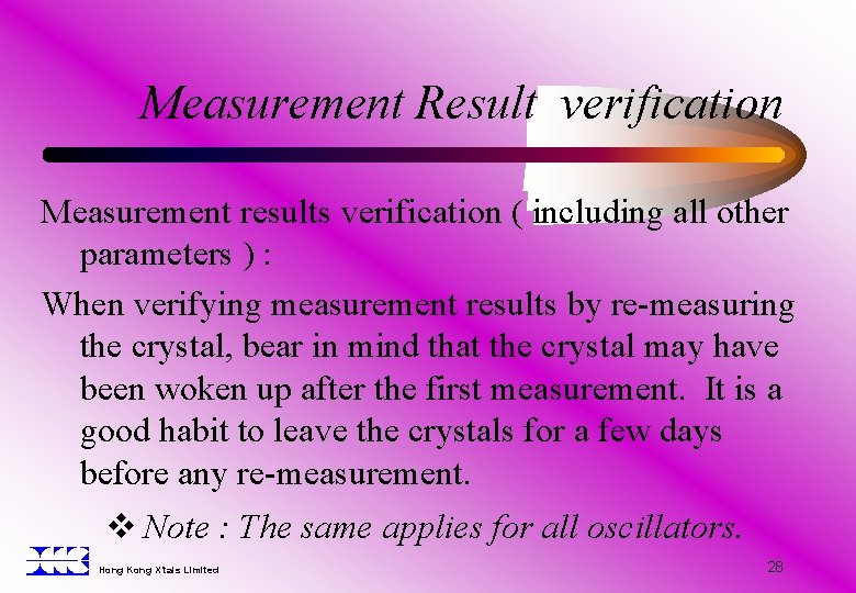Measurement Result verification Measurement results verification ( including all other parameters ) : When