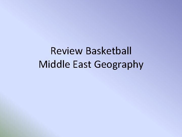 Review Basketball Middle East Geography 