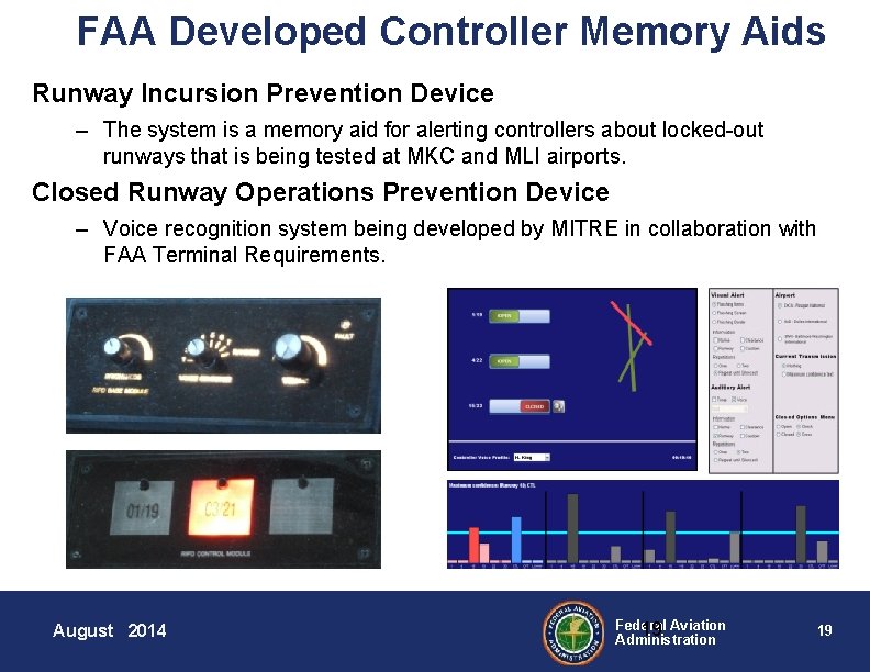 FAA Developed Controller Memory Aids Runway Incursion Prevention Device – The system is a