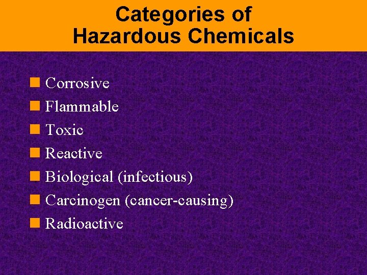 Safe Chemical Handling Categories of Hazardous Chemicals n