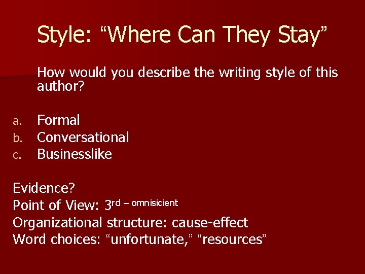 Style: “Where Can They Stay” How would you describe the writing style of this