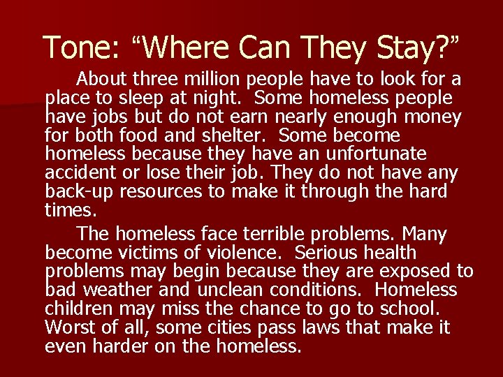 Tone: “Where Can They Stay? ” About three million people have to look for