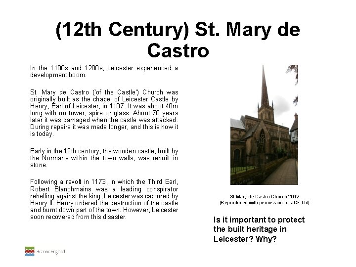 (12 th Century) St. Mary de Castro In the 1100 s and 1200 s,