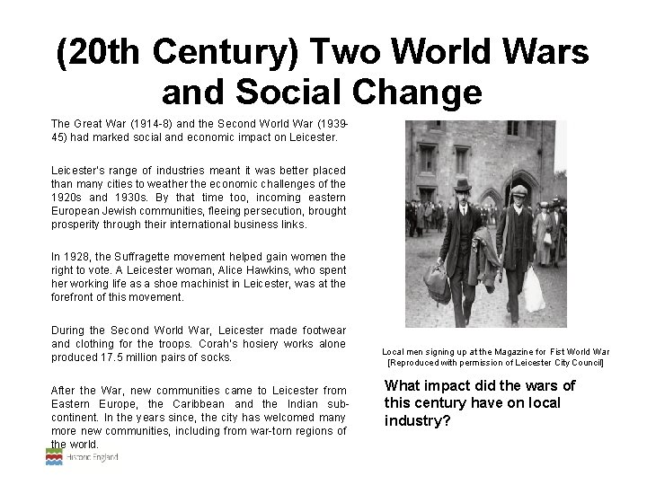 (20 th Century) Two World Wars and Social Change The Great War (1914 -8)