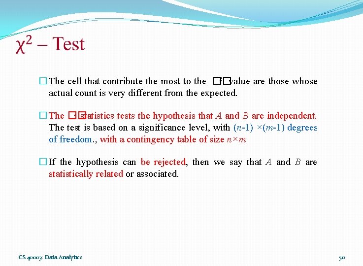  2 value are those whose � The cell that contribute the most to