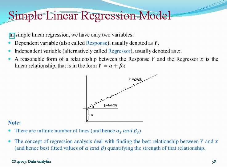 Simple Linear Regression Model � CS 40003: Data Analytics 58 