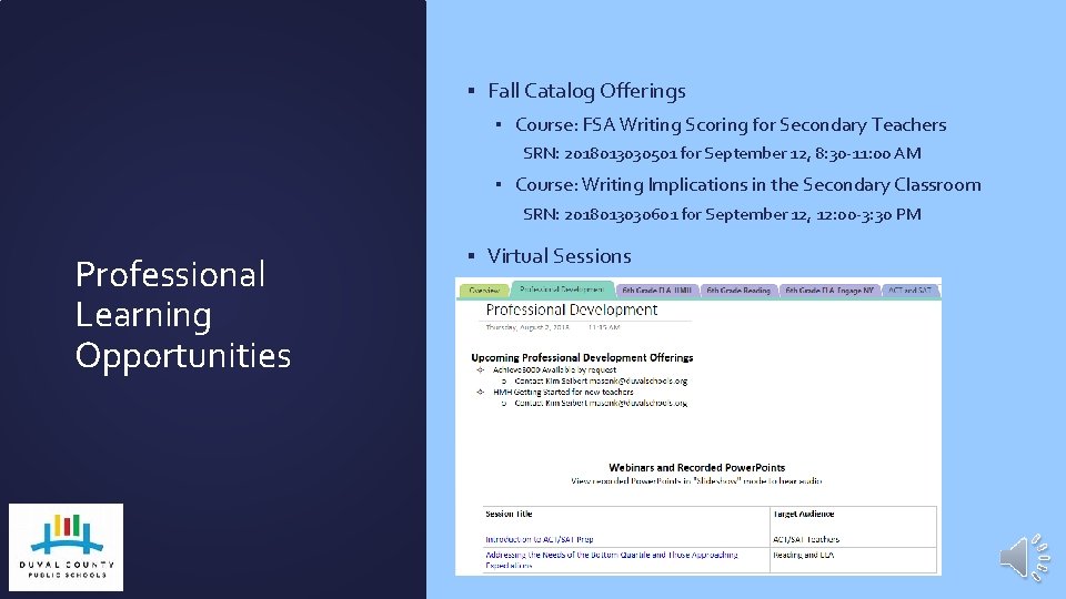 ▪ Fall Catalog Offerings ▪ Course: FSA Writing Scoring for Secondary Teachers SRN: 2018013030501