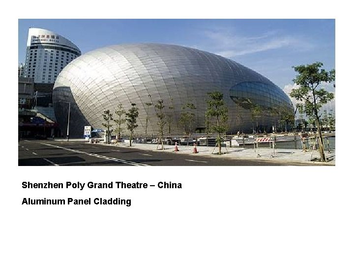 Shenzhen Poly Grand Theatre – China Aluminum Panel Cladding 