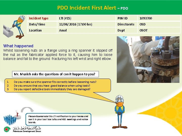 PDO Incident Firstof Alert – PDO Main contractor name – LTI# - Date incident