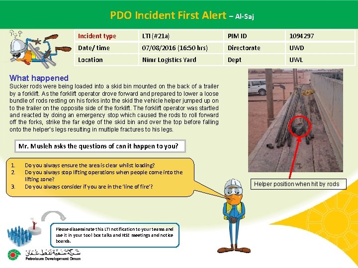  First of Alert – Al-Saj Main contractor PDO name. Incident – LTI# -