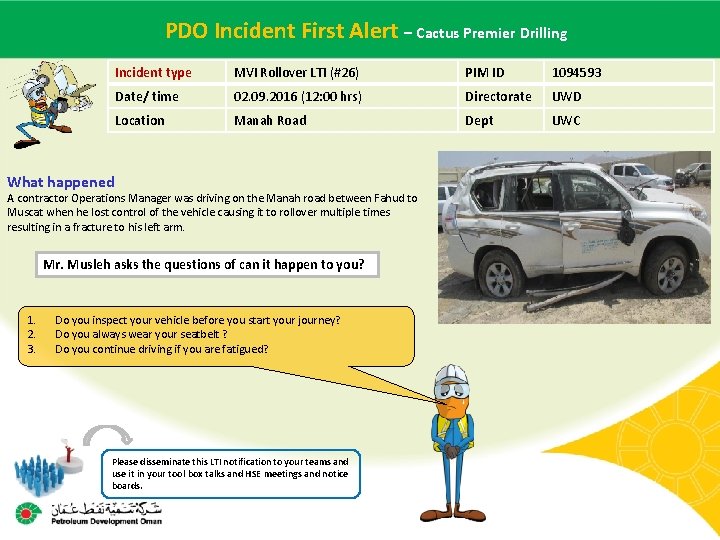 PDO Incident First-Alert Premier Drilling Main contractor name – LTI# Date –of. Cactus incident