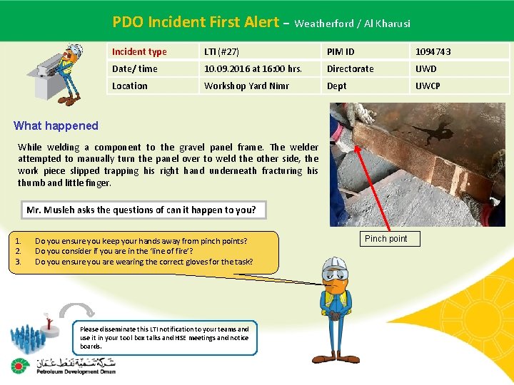 PDO Incident Weatherford / Al Kharusi Main contractor name – First LTI# Alert -