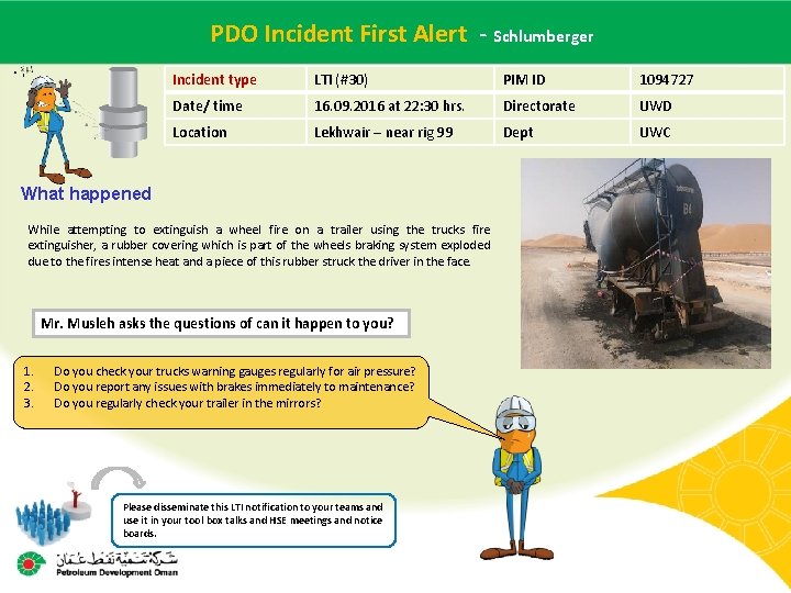 PDO Incident First Alert - Schlumberger Main contractor name – LTI# - Date of
