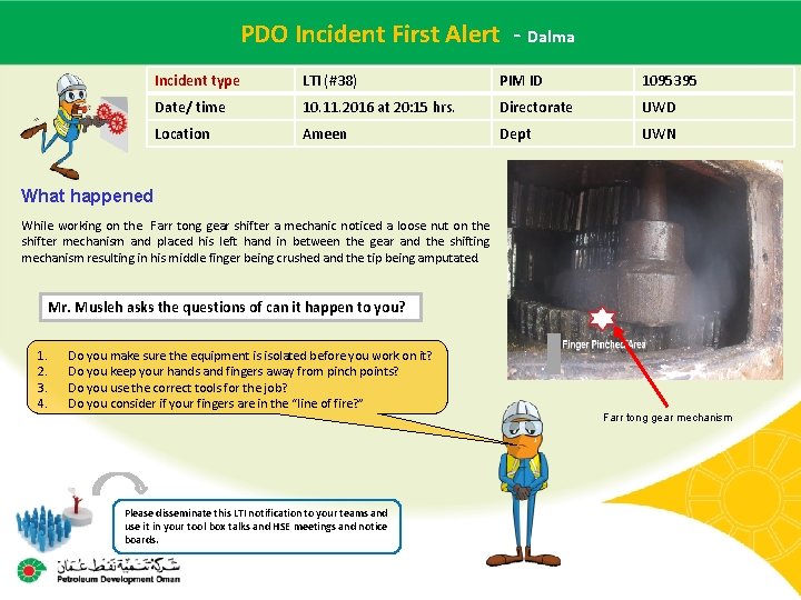 - Dalma Main contractor. PDO name. Incident – LTI# - First Date Alert of