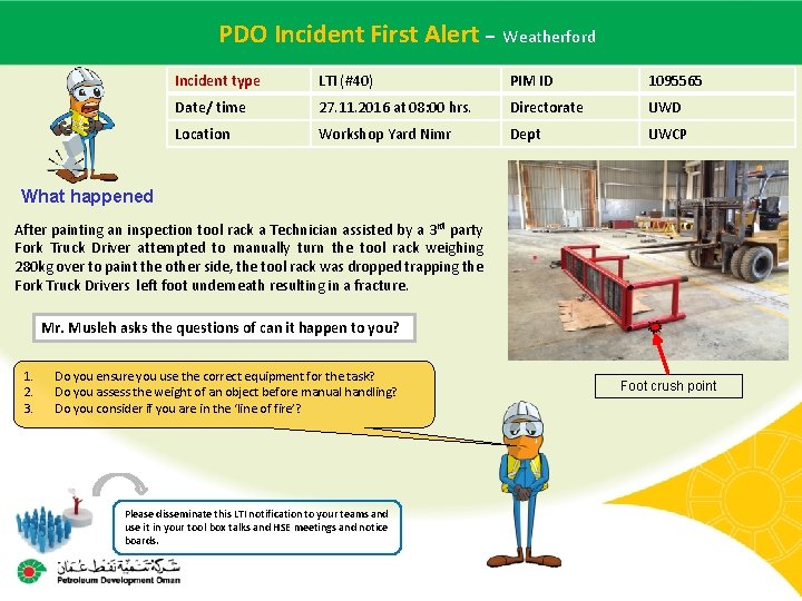  PDO Incident Alert – Weatherford Main contractor name – LTI#First - Date of