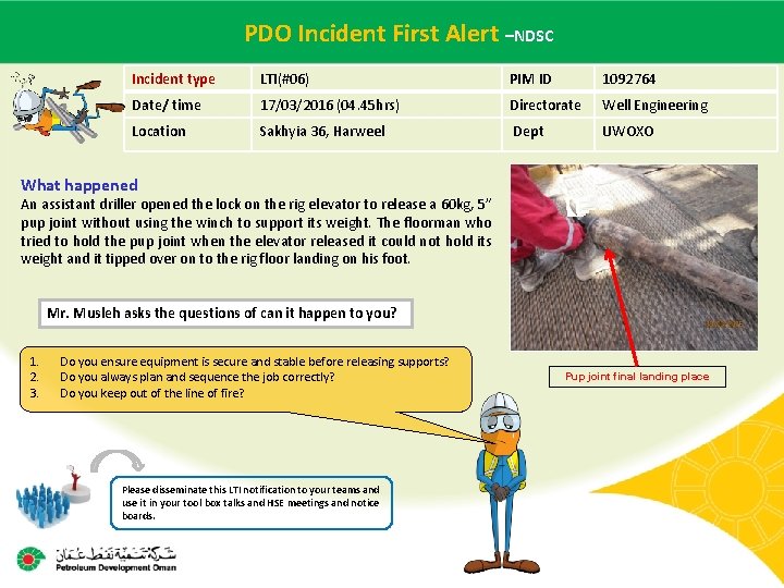 PDO Incident First of Alert –NDSC Main contractor name – LTI# - Date incident