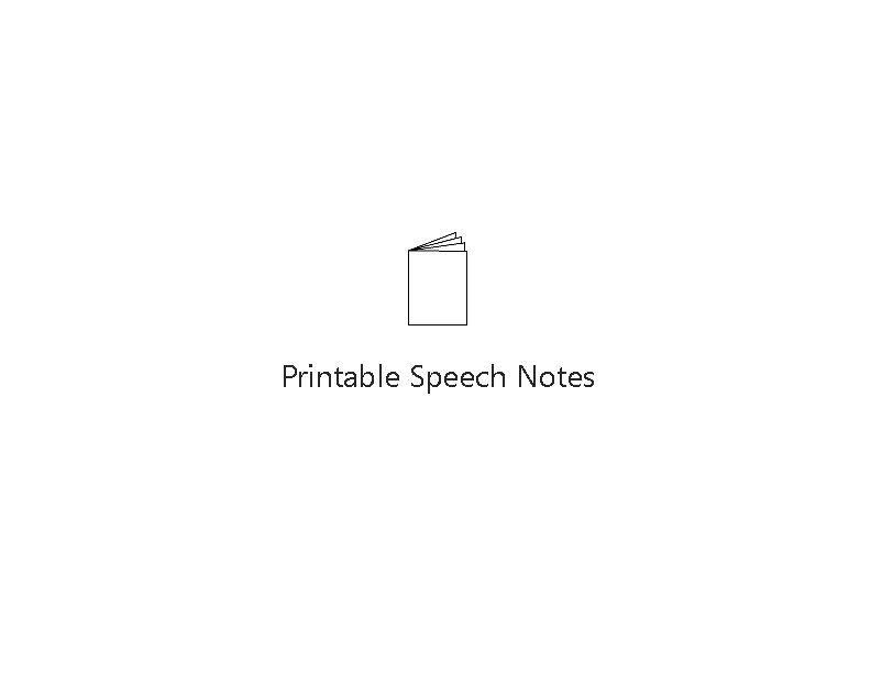 Printable Speech Notes 