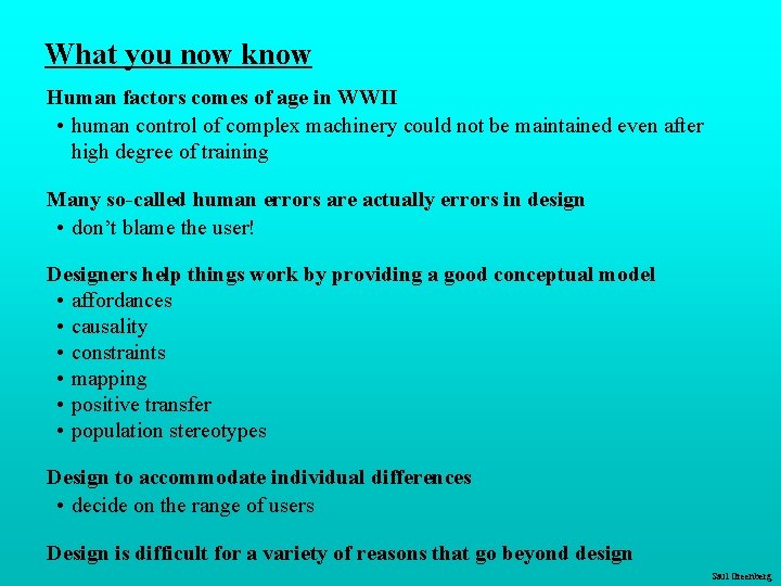 What you now know Human factors comes of age in WWII • human control What you now know Human factors comes of age in WWII • human control