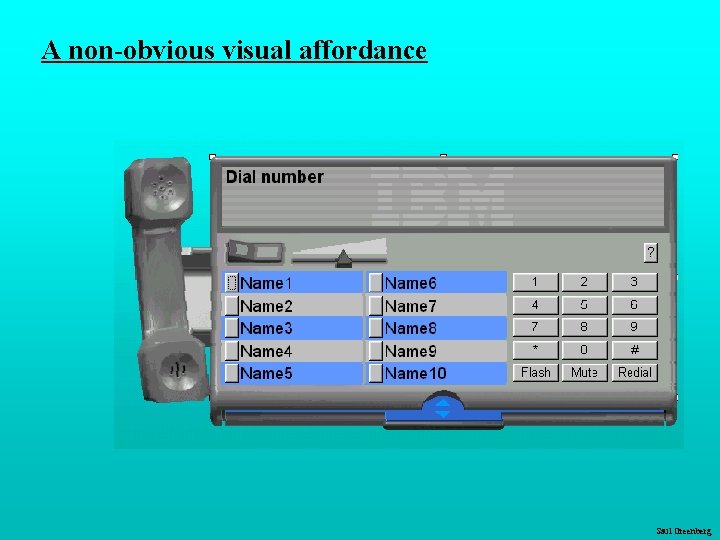 A non-obvious visual affordance Saul Greenberg A non-obvious visual affordance Saul Greenberg