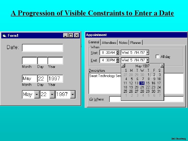 A Progression of Visible Constraints to Enter a Date Saul Greenberg A Progression of Visible Constraints to Enter a Date Saul Greenberg