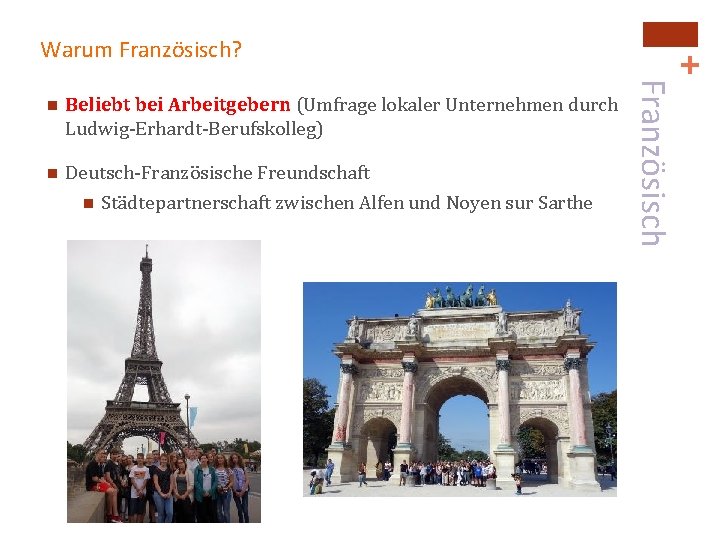 Beliebt bei Arbeitgebern (Umfrage lokaler Unternehmen durch Ludwig-Erhardt-Berufskolleg) n Deutsch-Französische Freundschaft n Städtepartnerschaft zwischen Beliebt bei Arbeitgebern (Umfrage lokaler Unternehmen durch Ludwig-Erhardt-Berufskolleg) n Deutsch-Französische Freundschaft n Städtepartnerschaft zwischen