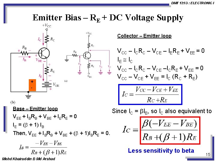 DMT 121/3 : ELECTRONIC I Emitter Bias – RE + DC Voltage Supply Collector