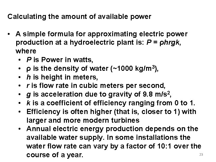Calculating the amount of available power • A simple formula for approximating electric power Calculating the amount of available power • A simple formula for approximating electric power