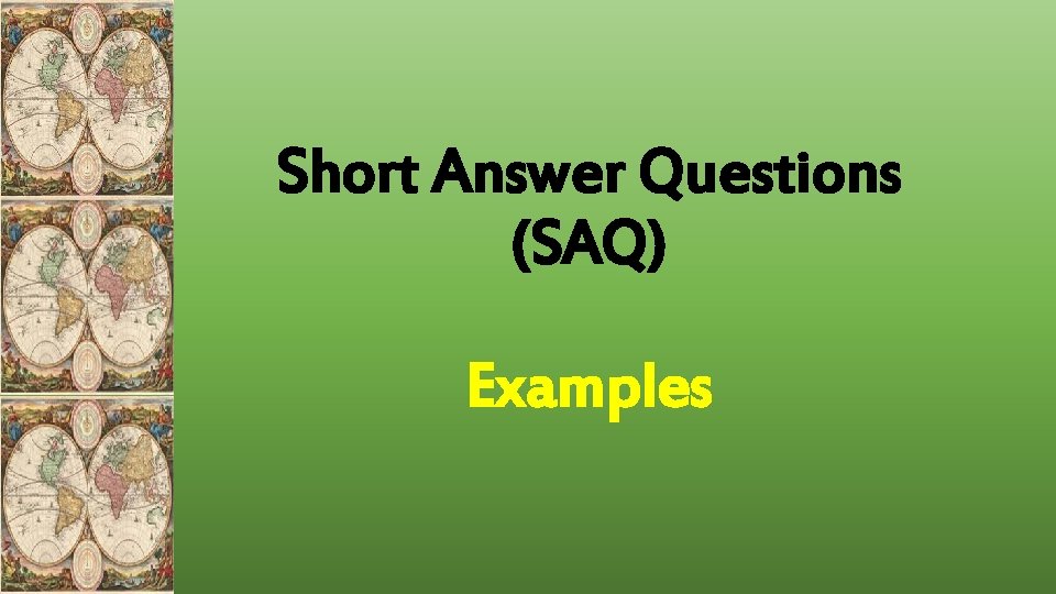 Short Answer Questions (SAQ) Examples Short Answer Questions (SAQ) Examples