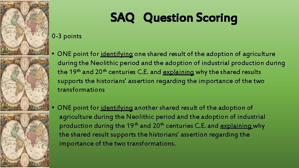 SAQ Question Scoring 0 -3 points • ONE point for identifying one shared result SAQ Question Scoring 0 -3 points • ONE point for identifying one shared result