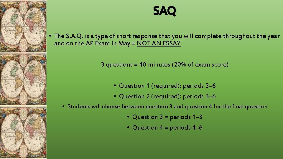 SAQ • The S. A. Q. is a type of short response that you SAQ • The S. A. Q. is a type of short response that you