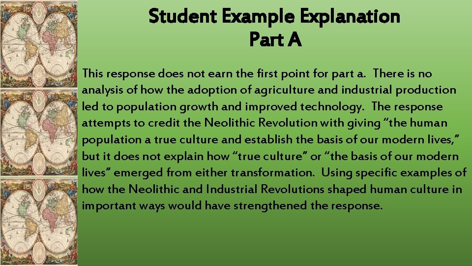 Student Example Explanation Part A This response does not earn the first point for Student Example Explanation Part A This response does not earn the first point for