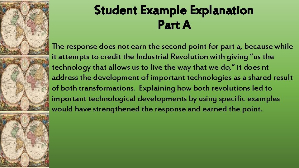 Student Example Explanation Part A The response does not earn the second point for Student Example Explanation Part A The response does not earn the second point for