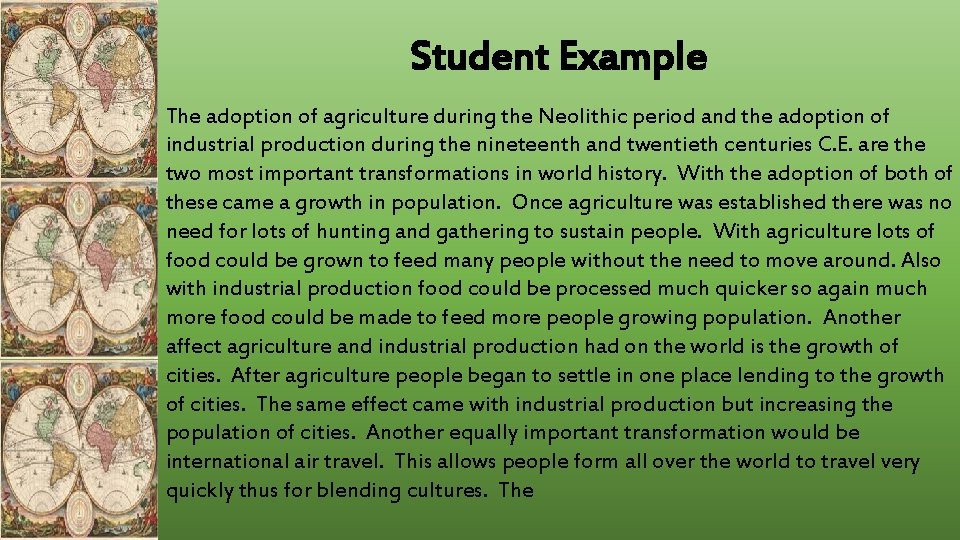 Student Example The adoption of agriculture during the Neolithic period and the adoption of Student Example The adoption of agriculture during the Neolithic period and the adoption of