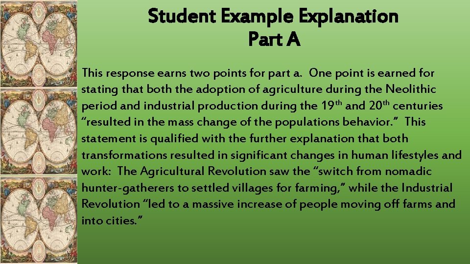 Student Example Explanation Part A This response earns two points for part a. One Student Example Explanation Part A This response earns two points for part a. One