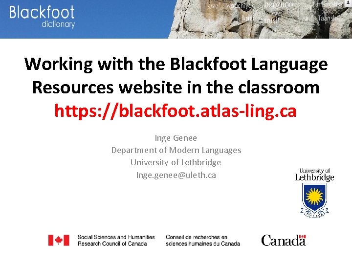 Working with the Blackfoot Language Resources website in the classroom https: //blackfoot. atlas-ling. ca