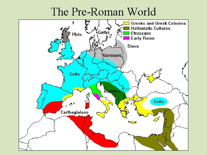 The Pre-Roman World 