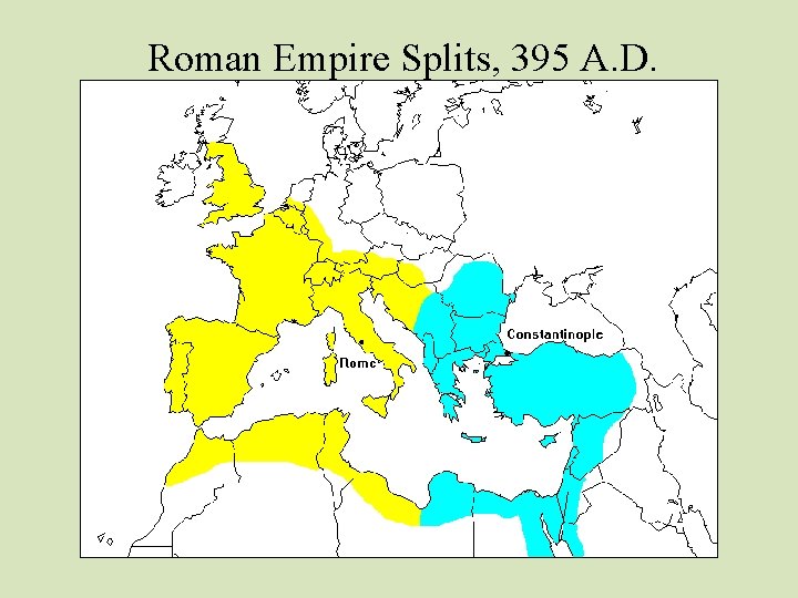 Roman Empire Splits, 395 A. D. 