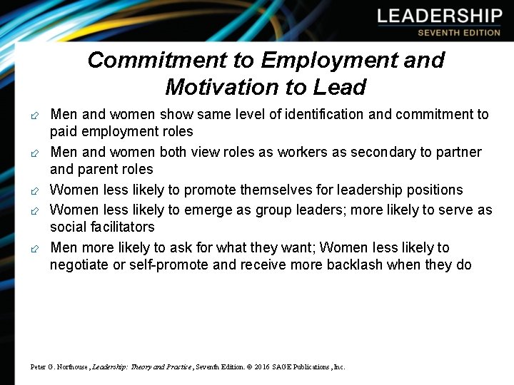 Commitment to Employment and Motivation to Lead ÷ Men and women show same level